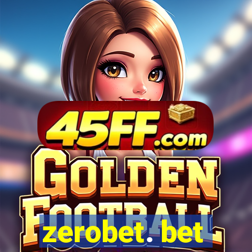 zerobet. bet